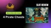 a graphic for article: 4 Pirate Chests Slot Review