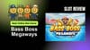 Bass Boss Megaways Slot Review: Best Online Slot Game