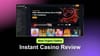 Instant Casino Casino Review: Best New Casino