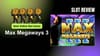 Max Megaways 3 Slot Review: Best Online Slot Game